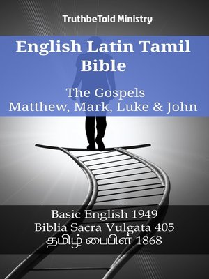 cover image of English Latin Tamil Bible--The Gospels--Matthew, Mark, Luke & John